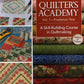 Quilter's Academy Vol. 1 Freshman Year by C&T Publishing